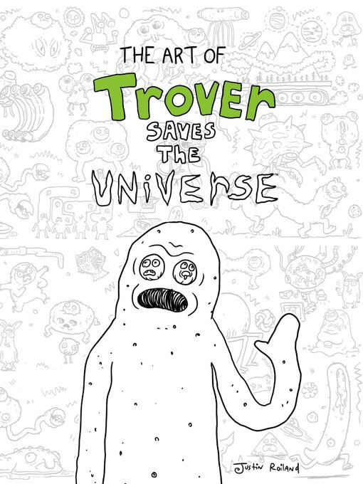 Titelbild für The Art Of Trover Saves The Universe